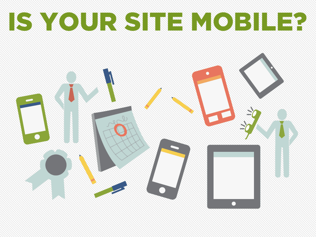 "is your site mobile" with animated characters and objects