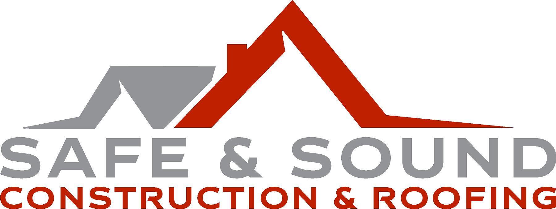 Safe & Sound Construction & Roofing